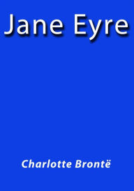 Jane Eyre - Italiano - Charlotte Brontë
