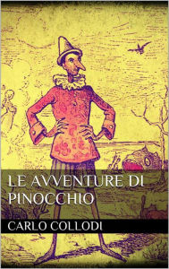 Le avventure di Pinocchio - Carlo Collodi