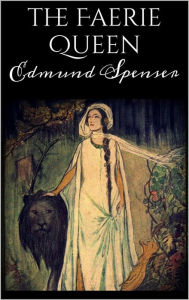 The Faerie Queen Edmund Spenser Author
