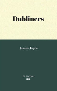 Dubliners James Joyce. Author