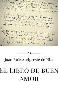 El Libro de buen amor - Juan Ruiz Arcipreste De Hita