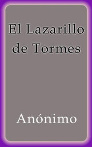 El Lazarillo de Tormes Anónimo Author