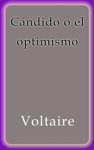 Cándido o el optimismo - Voltaire