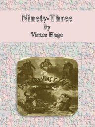 Ninety-Three Victor Hugo Author