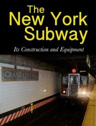 The New York Subway Interborough Rapid Transit Company Author