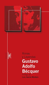 Rimas y Leyendas - Gustavo Adolfo
