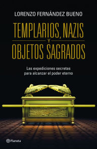 Templarios Nazis y objetos sagrados Paperback | Indigo Chapters