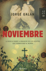 Noviembre Jorge Galan Author