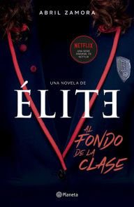 Élite: al fondo de la clase