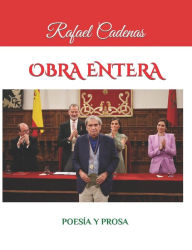 Obra entera. Poesía y prosa (1958-1995) (Obras Reunidas) (Spanish Edition)