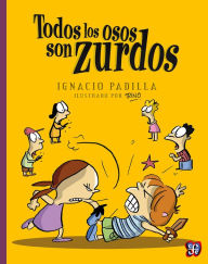 Todos los osos son zurdos Ignacio Padilla Author