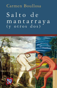 Salto de Mantarraya Carmen Boullosa Author
