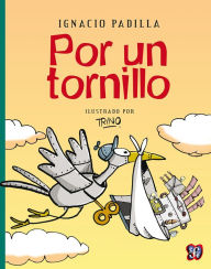 Por un tornillo Ignacio Padilla Author