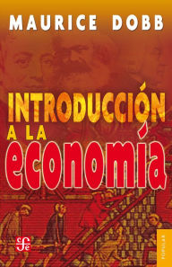 Introducción a la economía Mauricio Dobb Author