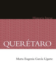 Querétaro. Historia breve Alicia Hernández Chávez Author