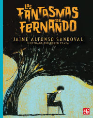 Los fantasmas de Fernando - Jaime Alfonso Sandoval