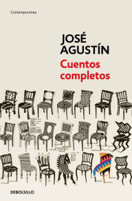 Cuentos completos José Agustín Author