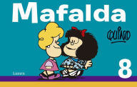 Mafalda 8 (Spanish Edition) Quino Author