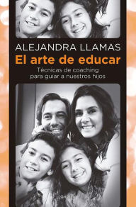 El Arte De Educar Alejandra Llamas Author