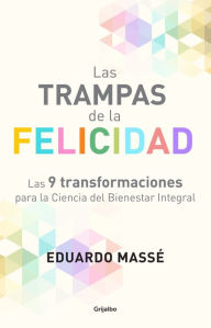 Las trampas de la felicidad Eduardo Masse Author