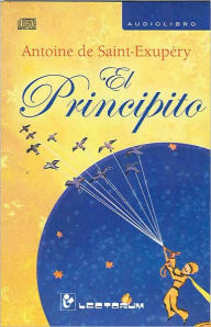 El Principito/ The Little Prince - Antoine de Saint-Exupery