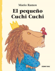 El Pequeo Cuchi Cuchi Mario Ramos Author