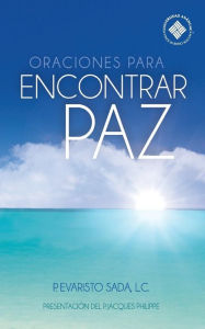 Oraciones para encontrar paz Evaristo Sada Derby L.C. Author