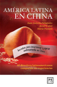 America Latina en China - Juan Antonio Fernandez