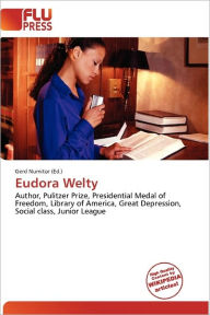 Eudora Welty - Gerd Numitor
