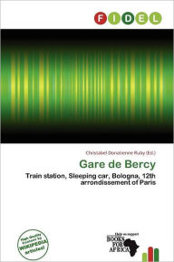 Gare De Bercy - Christabel Donatienne Ruby