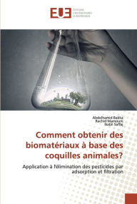 Comment obtenir des biomatériaux à base des coquilles animales? Abdelhamid Bakka Author