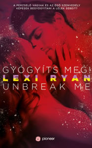 Gyógyits meg Lexi Ryan Author