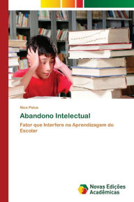 Abandono Intelectual Nice Paiva Author