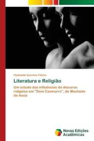Literatura e ReligiÃ£o Clodoaldo Sanches FÃ³fano Author