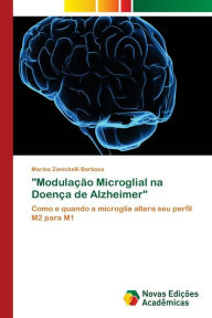 Modula??o Microglial na Doen?a de Alzheimer Marina Zanichelli Barbosa Author