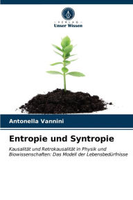 Entropie und Syntropie Antonella Vannini Author