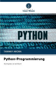 Python-Programmierung Tanmay Arora Author