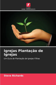 Igrejas Plantação de Igrejas Steve Richards Author