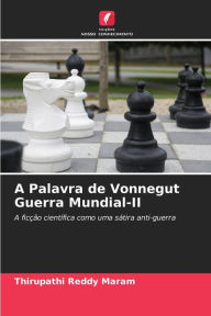 A Palavra de Vonnegut Guerra Mundial-II Thirupathi Reddy Maram Author
