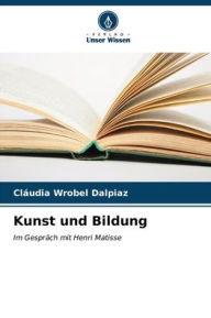 Kunst und Bildung Cláudia Wrobel Dalpiaz Author