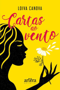 Cartas ao Vento Loiva Canova Author