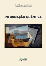 Informação Quântica Manoel Ferreira Borges Neto Author