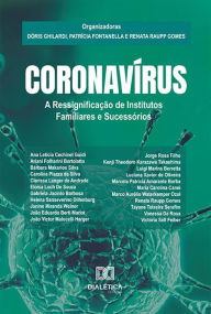 CoronavÃrus: a ressignificação de institutos familiares e sucessórios Dóris Ghilardi Author
