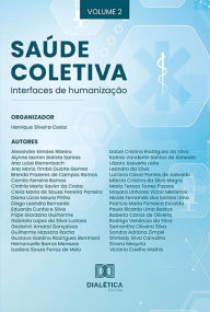 Saúde Coletiva - interfaces de humanização: Volume 2 Henrique Silveira Costa (Org.) Author