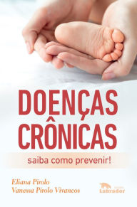 Doenças crônicas: saiba como prevenir! Vanessa Pirolo Vivancos Author