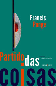 Partido das coisas Francis Ponge Author