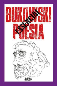 Bukowski essencial: poesia Charles Bukowski Author