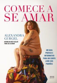 Comece a se amar Alexandra Gurgel Author