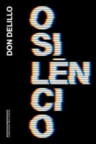 O silêncio Don DeLillo Author