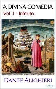 A DIVINA COMÉDIA - inferno Dante Alighieri Author